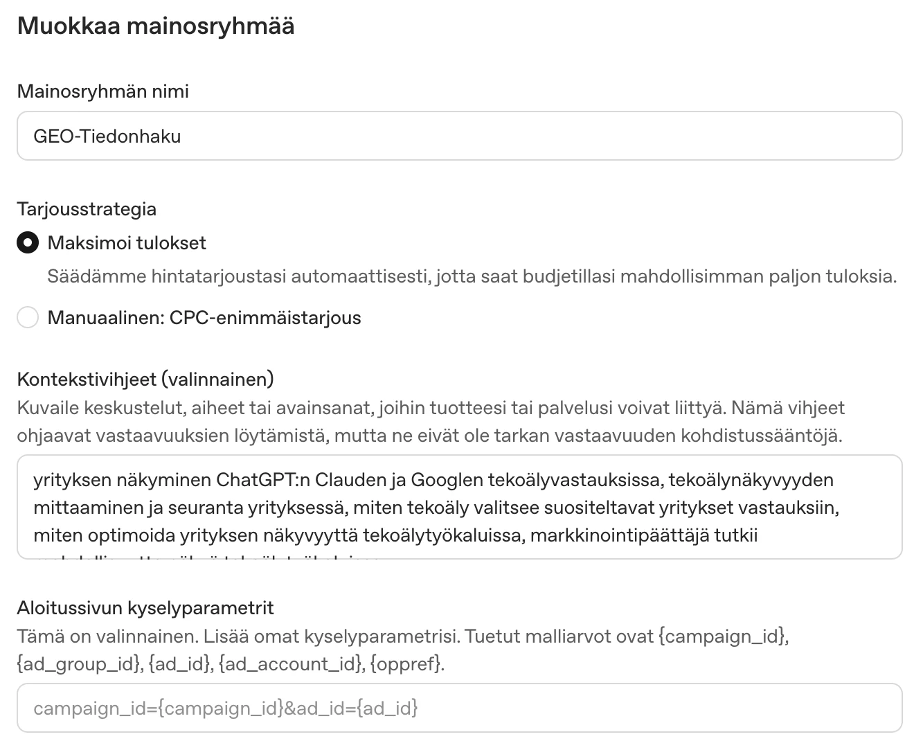 Editing an ad group in the ChatGPT ad manager: name, bid strategy, context hints separated by commas and landing page parameters (Finnish interface)